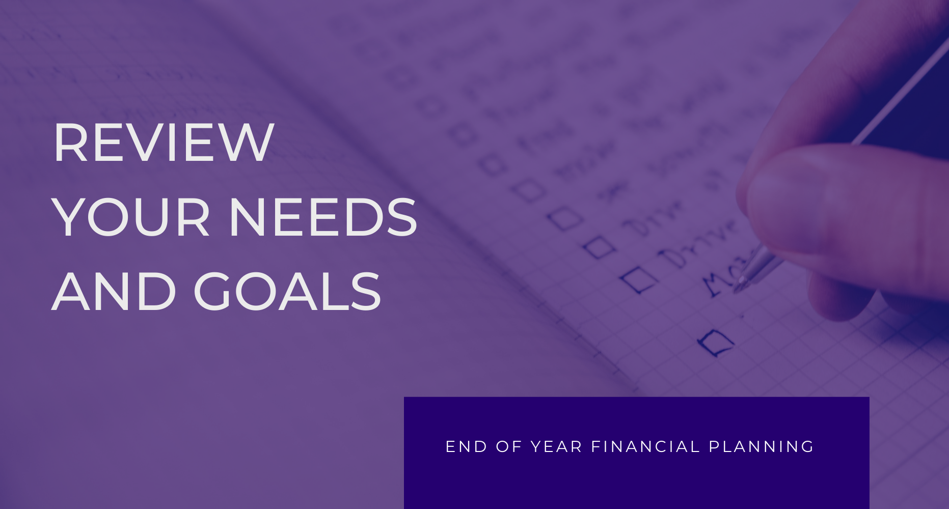 Pyrmont Wealth EOY Review Your Needs and Goals