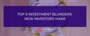 TOP 5 INVESTMENT BLUNDERS