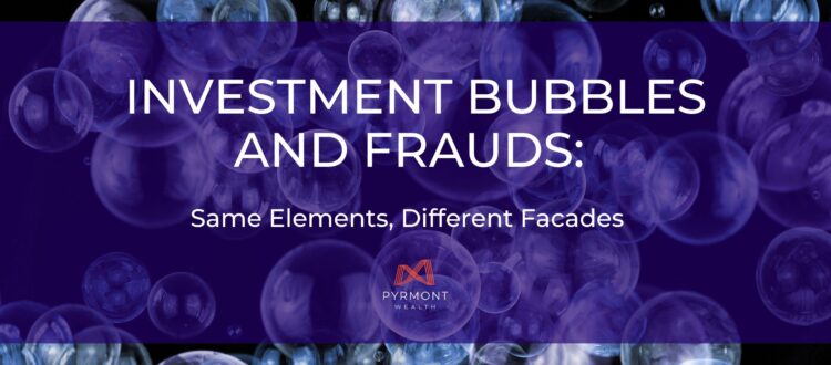 INVESTMENT BUBBLES AND FRAUDS