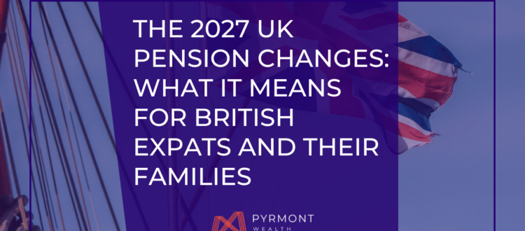 UK PENSIONS CHANGES AND IHT IMPACT