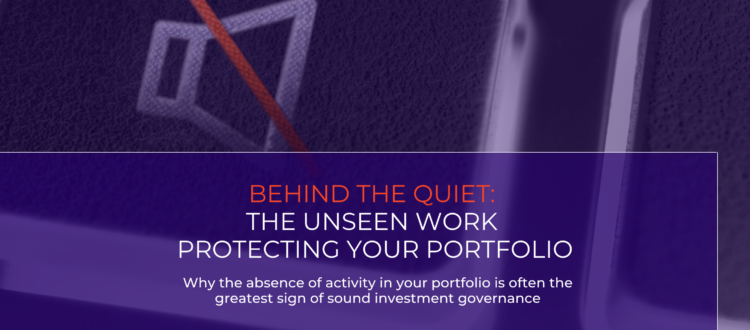 Banner Behind the Quiet The Unseen Work Protecting Your Portfolio